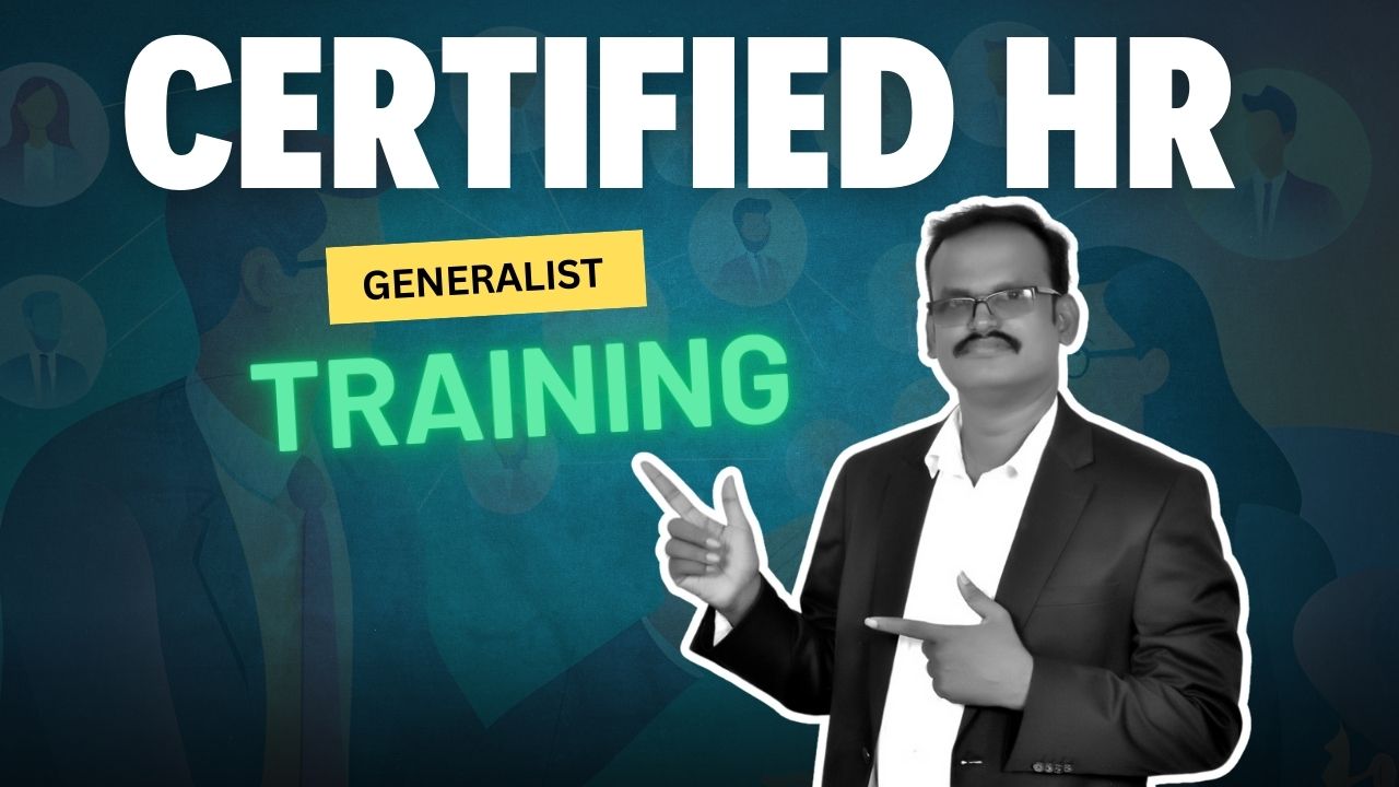 Why is the Practical Training Program of Certified HR Generalist Essential for HR Professionals? 2025